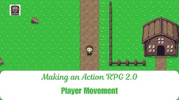 Make an Action RPG 2.0 | Player Movement
