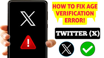 How To Fix Age Restriction (Age Verification Error) on Twitter (X)Easy Guide)?