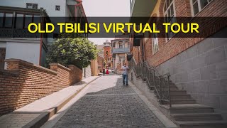 Old Tbilisi Virtual Tour - Walking Tbilisi And Sight things | Travel In Georgia During Pandemic