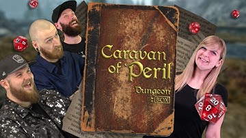 Dungeons and Dragons - CARAVAN OF PERIL! Feat. DontRachQuit! LALD LIVE!
