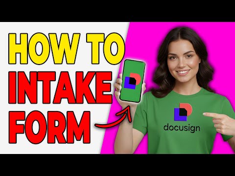 How To Create Client Intake Forms In DocuSign [Beginner Tutorial 2026]