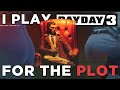 Payday 3: I Play For The Plot