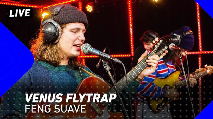 Feng Suave - Venus Flytrap | 3FM Live