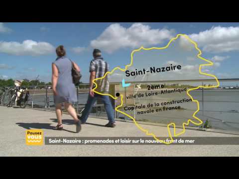 PAUSEZ-VOUS EP06 Saint-Nazaire et le front de  mer