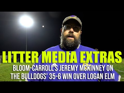 Litter Media Extras: Bloom-Carroll's Jeremy McKinney on the Bulldogs' 35-6 win at Logan Elm