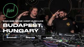 kiqo b2b NIKOØ | Budapest, Hungary | Keep Hush Live