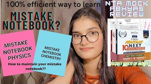 How to Make a Mistake Notebook (100% Efficient): Educart Neet Abhyas Mock Review