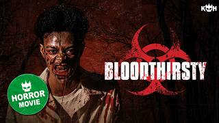 Bloodythirsty  🎥 He Must Fight Through a Zombie Outbreak to Save His Wife | FULL HORROR MOVIE