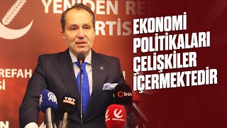 Dr. Fatih Erbakan Hükümetin Ekonomi Politikası Kendi Içinde Çelişkiler Içermektedir.