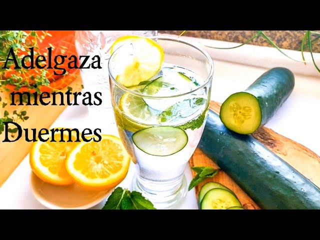 Adelgaza mientras duermes con Agua de Pepino con Limón | DETOX 🍋 - YouTube