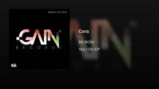 Bilboni - Cora Original Mix Gain Records
