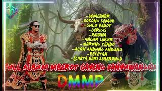 Download Lagu DMMP-DJ BANTENGAN FULL ALBUM MBEROT GAYENG BANYUWANGIAN MP3