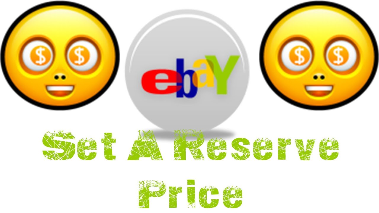 How Do I Put Reserve Price On Ebay?