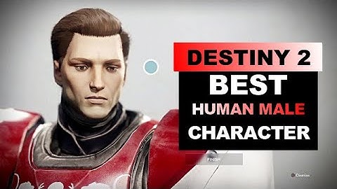 Destiny 2 - How To Create Best Human Male Character