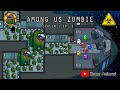 Among Us Zombie - Ep 1 (Indo)