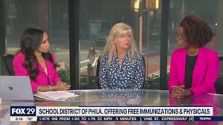 School District of Philadelphia offering free immunizations & physicals for students