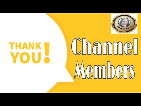 Channel Members Appreciation #thankyou
