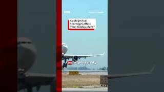 Could jet fuel shortages affect your holiday plans? #BBCNews Wealth