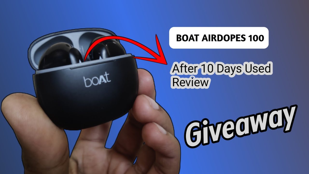 BOAT AIRDOPES 100 After 10 Days Used Detailed Unboxing And Review 😬