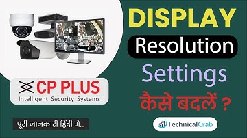 cp plus dvr ka resolution kaise badhaye | cp plus dvr resolution setting By Technical Crab