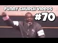 Funny Church Videos #70