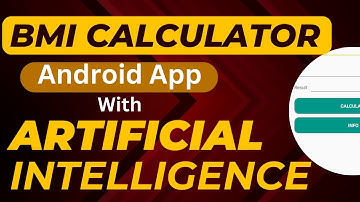Create BMI Calculator App With Artificial Intelligence in Android Studio | Beginners | Hindi |