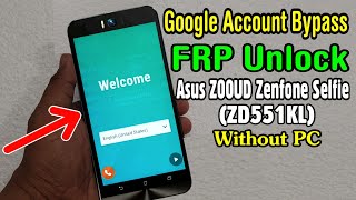 Asus Z00UD Zenfone Selfie (ZD551KL) FRP Unlock or Google Account Bypass Easy Trick Without PC screenshot 4