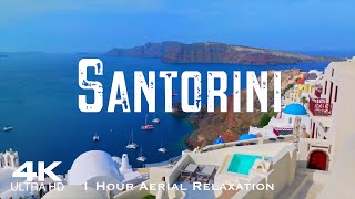 [4K] SANTORINI 🇬🇷 1 HOUR Aerial Relaxation Drone Film | Top 15 Places | Σαντορίνη Greece Ελλάδα