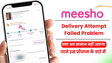 Meesho Delivery Attempt Failed Problem | What does Delivery Failed mean Meesho | Meesho App