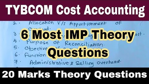TYBCOM Cost Accounting Most IMP Theory Questions || Atul Sir #tybcomsem5 #ca #theory