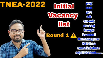 TNEA-2022 | Initial vacancy list | Round-1 alert ⚠️ | Top 12 colleges@vivekmathsscience1013