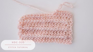 Half Double Crochet in the 3rd Loop Only (HDC-3LO) - Stitch Tutorial - Sass & Stitch