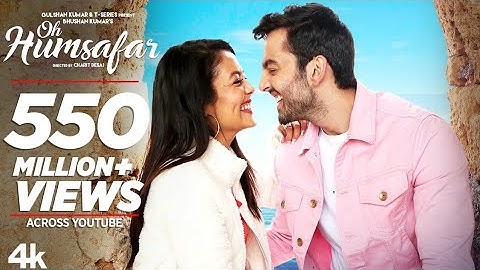_Oh Humsafar_ Song _ Neha Kakkar Himansh Kohli _ Tony Kakkar _ Bhushan Kumar _ Manoj Muntashir