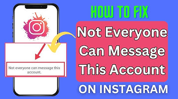 [SOLVED]✅: “Not Everyone Can Message This Account” Instagram  Error (2024)