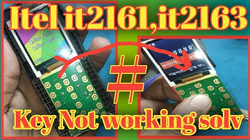 Itel it2161,it2163 keypad not working solution//itel it2163,it2161 # key not working jumper solution