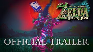 Relics of the Past [v3.0.0] - Official Trailer