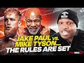 The rules are official for the jake paul vs mike tyson fight this summer