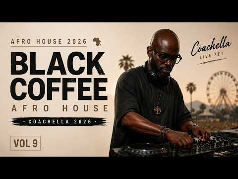 Afro House 2026 Mix | Deep Organic House Set 🎧 | Black Coffee Style Vol. 09