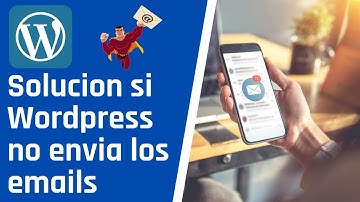 👉 Wordpress no envia los emails? Acá la solución  🦸‍♂️