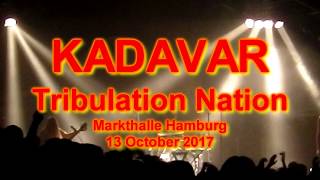 Kadavar - Tribulation Nation - live @ Markthalle Hamburg 2017