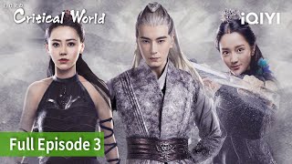 L.O.R.D. Critical World | Episode 03【FULL】Joseph Zheng, Zhang Ming En | iQIYI Philippines