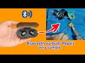 How to repair Bluetooth Earphones || Bluetooth repair karne ka tarika