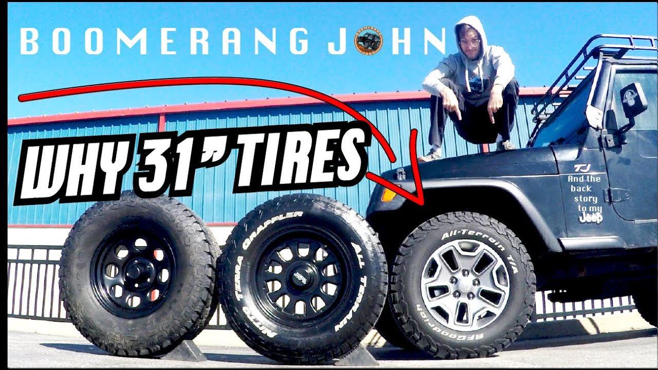 WHY 31" TIRES