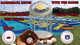 SEC Tourney⚾SEMIFINALS⚾ Arkansas vs Auburn Live Watch Party #sec #secbaseball #arkansasrazorbacks