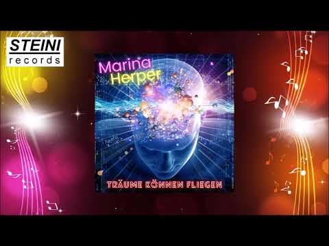 Marina Herper - Träume können fliegen (Single Hörprobe)