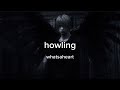 whatsaheart - &lsquo;howling&rsquo; lyrics video