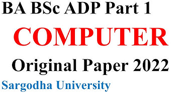 BA BSc ADP Part 1 Computer 2022 Original Paper Sargodha University