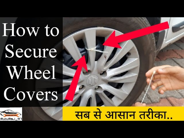How to Secure Wheel Covers: Easy Tips for Lasting Protection