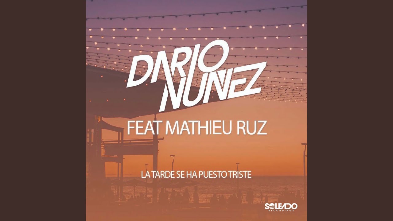 Watch La Tarde de Ha Puesto Triste (Original mix) on YouTube