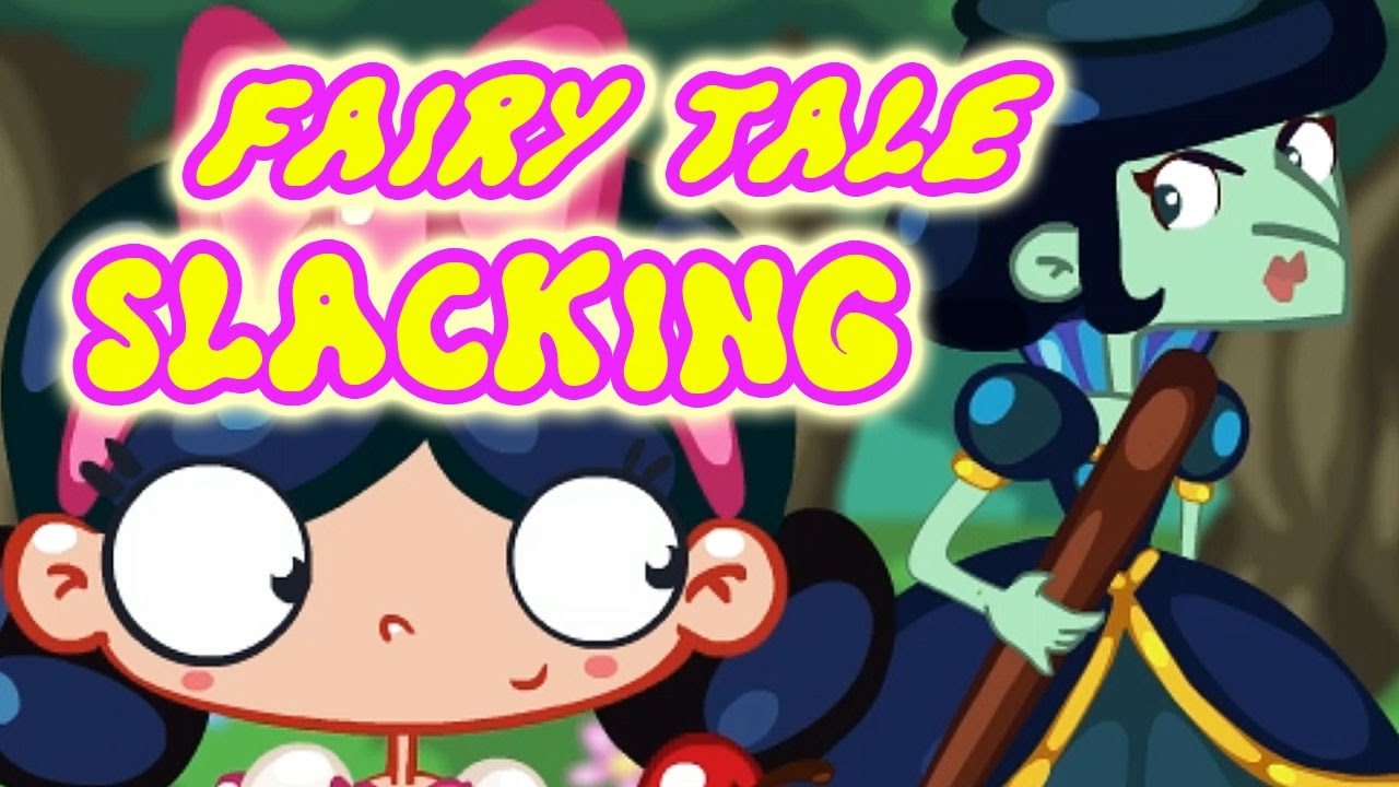 ★☆Fairy Tale Slacking Gameplay Fun Slacking Games For Kids★☆